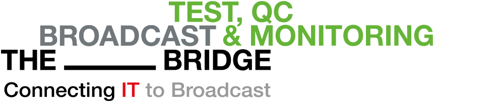 The Broadcast Bridge - Connecting IT to Broadcast